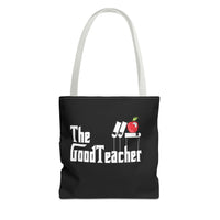 Load image into Gallery viewer, The Good Teacher Great Gift for Graduation, Gifts for Teachers Tote
