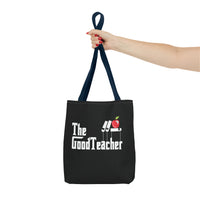 Load image into Gallery viewer, The Good Teacher Great Gift for Graduation, Gifts for Teachers Tote
