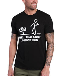 Load image into Gallery viewer, INTO THE AM Bad Sign Funny T-Shirts with Sayings - Men&#39;s Sarcastic Novelty Graphic Tees (Black, Small)
