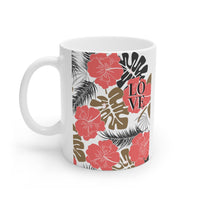 Load image into Gallery viewer, Love Tropical Floral Hawaiian Design Ceramic Mug, 11oz and 15oz
